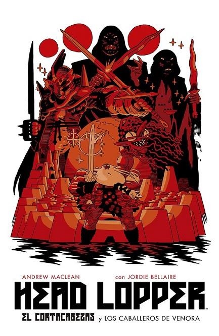HEAD LOPPER 3. EL CORTACABEZAS Y LOS CABALLEROS DE VENORA | 9788467941654 | ANDREW MACLEAN - JORDIE BELLAIRE | Tienda de Cómics, Manga, Magic y Pokémon en Torrejón de Ardoz