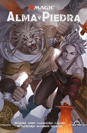 MAGIC. ALMA Y PIEDRA | 9788419903402 | SEANAN MCGUIRE - GIUSEPPE CAFARO - FABIANA MASCOLO - LEA CABALLERO | Tienda de Cómics, Manga, Magic y Pokémon en Torrejón de Ardoz