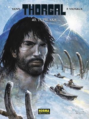 PAN 140 - THORGAL 40. TUPILAKS | 9788467967036 | YANN - FRED VIGNAUX | Tienda de Cómics, Manga, Magic y Pokémon en Torrejón de Ardoz