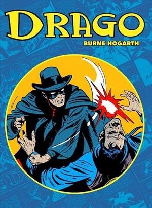 DRAGO (BURNE HOGARTH) | 9789898355492 | HOGARTH BURNE | Tienda de Cómics, Manga, Magic y Pokémon en Torrejón de Ardoz