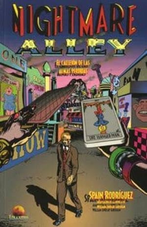 NIGHTMARE ALLEY (EL CALLEJON DE LAS ALMAS PERDIDAS | 9788493534851 | Spain Rodríguez | Tienda de Cómics, Manga, Magic y Pokémon en Torrejón de Ardoz