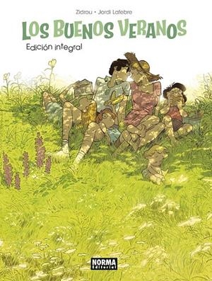 LOS BUENOS VERANOS. INTEGRAL | 9788467963427 | JORDI LAFEBRE - ZIDROU | Tienda de Cómics, Manga, Magic y Pokémon en Torrejón de Ardoz