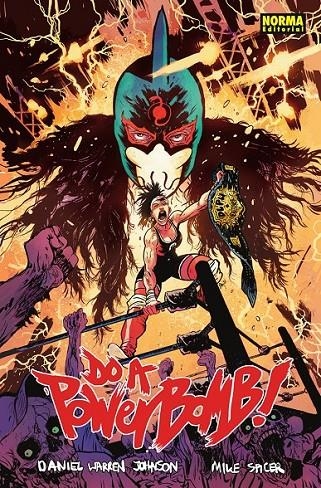 DO A POWERBOMB! | 9788467963106 | DANIEL WARREN JOHNSON - MICHAEL SPICER | Tienda de Cómics, Manga, Magic y Pokémon en Torrejón de Ardoz