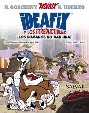 IDEAFIX Y LOS IRREDUCTIBLES 2. ¡LOS ROMANOS NO DAN UNA! | 9788469669655 | RENÉ GOSCINNY - HERVÉ BENEDETTI - PHILIPPE FENECH - JEAN BASTIDE | Tienda de Cómics, Manga, Magic y Pokémon en Torrejón de Ardoz