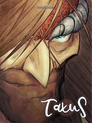 TAXUS INTEGRAL OBRA COMPLETA | 9788417956400 | ISAAC SÁNCHEZ | Tienda de Cómics, Manga, Magic y Pokémon en Torrejón de Ardoz