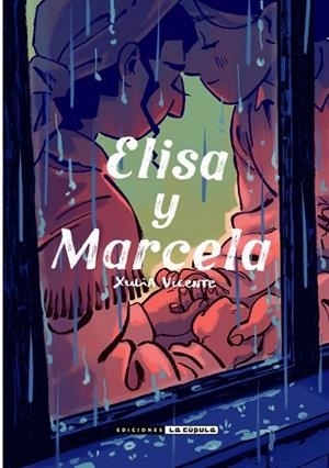 ELISA Y MARCELA | 9788418809736 | XULIA VICENTE | Tienda de Cómics, Manga, Magic y Pokémon en Torrejón de Ardoz