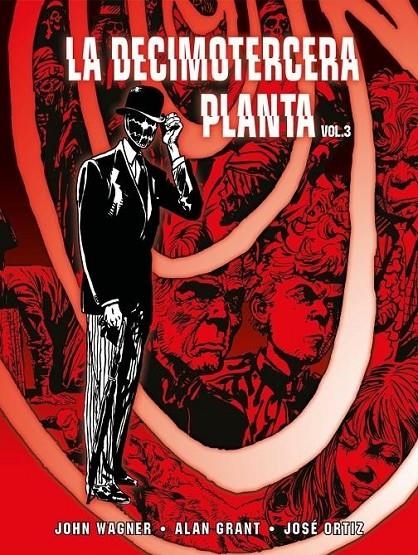LA DECIMOTERCERA PLANTA VOL.3 | 9788419380654 | ALAN GRANT - JOHN WAGNER -JOSÉ ORTIZ | Tienda de Cómics, Manga, Magic y Pokémon en Torrejón de Ardoz