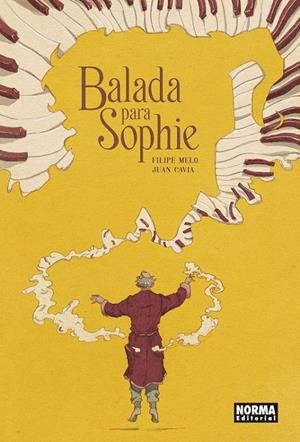 BALADA PARA SOPHIE (NUEVA EDICION) | 9788467961829 | FELIPE MELO - JUAN CAVIA | Tienda de Cómics, Manga, Magic y Pokémon en Torrejón de Ardoz