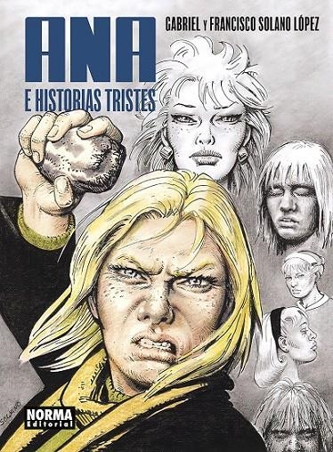 ANA E HISTORIAS TRISTES | 9788467959604 | FRANCISCO SOLANO LOPEZ - GABRIEL SOLANO LÓPEZ | Tienda de Cómics, Manga, Magic y Pokémon en Torrejón de Ardoz