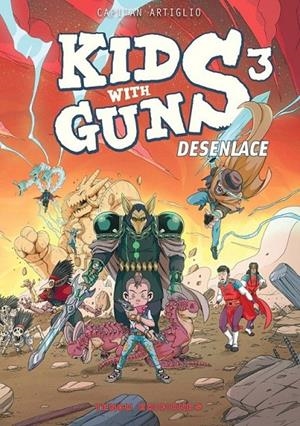 KIDS WITH GUNS 03 DESENLACE | 9788412532944 | CAPITAN ARTIGLIO | Tienda de Cómics, Manga, Magic y Pokémon en Torrejón de Ardoz