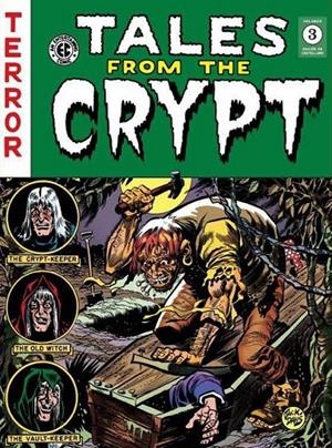 TALES FROM THE CRYPT VOL. 3 | 9788418320798 | WALLY WOOD - HARVEY KURTZMAN - AL FELDSTEIN - JOHNNY CRAIG | Tienda de Cómics, Manga, Magic y Pokémon en Torrejón de Ardoz