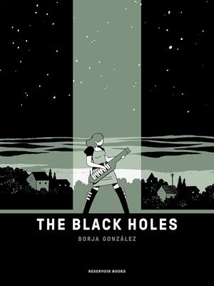 THE BLACK HOLES | 9788418897344 | BORJA GONZÁLEZ | Tienda de Cómics, Manga, Magic y Pokémon en Torrejón de Ardoz