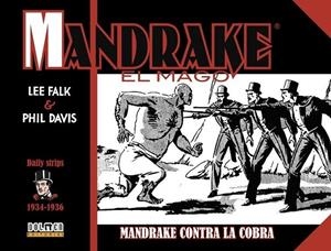 MANDRAKE EL MAGO DE 1934 A 1936 MANDRAKE CONTRA LA COBRA | 9788418898921 | LEE FALK - PHIL DAVIS | Tienda de Cómics, Manga, Magic y Pokémon en Torrejón de Ardoz