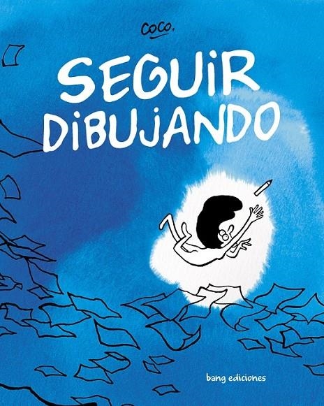SEGUIR DIBUJANDO | 9788418101878 | CORINNE REY (COCO) | Tienda de Cómics, Manga, Magic y Pokémon en Torrejón de Ardoz