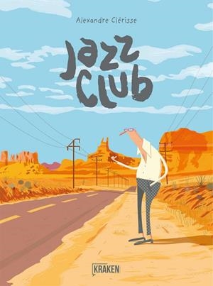 JAZZ CLUB | 9788416435555 | ALEXANDRE CLERISSE | Tienda de Cómics, Manga, Magic y Pokémon en Torrejón de Ardoz