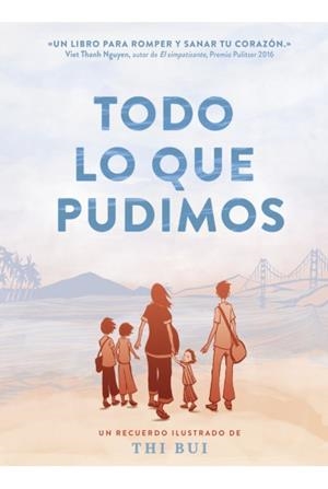 TODO LO QUE PUDIMOS | 9788416435340 | THI BUI | Tienda de Cómics, Manga, Magic y Pokémon en Torrejón de Ardoz