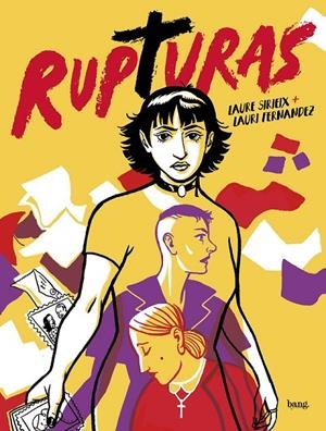 RUPTURAS | 9788418101656 | LAURI FERNANDEZ - LAURE SIRIEIX | Tienda de Cómics, Manga, Magic y Pokémon en Torrejón de Ardoz