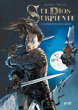 EL DIOS SERPIENTE 02. EL TEMPLO DEL DIOS CUERVO | 9788417957148 | JEROME LEGRIS - BENOÎT DELLAC | Tienda de Cómics, Manga, Magic y Pokémon en Torrejón de Ardoz