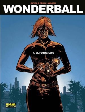 WONDERBALL # 04 EL FOTÓGRAFO | 9788467933659 | FRED DUVAL - JEAN-PIERRE PECAU - COLIN WILSON | Tienda de Cómics, Manga, Magic y Pokémon en Torrejón de Ardoz