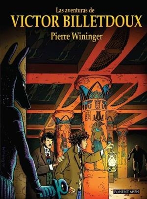 LAS AVENTURAS DE VICTOR BILLETDOUX | 9788417318598 | PIERRE WININGER | Tienda de Cómics, Manga, Magic y Pokémon en Torrejón de Ardoz