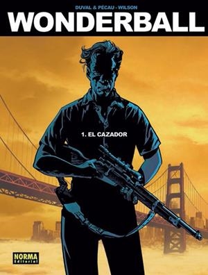 WONDERBALL # 01 EL CAZADOR | 9788467923148 | FRED DUVAL - JEAN-PIERRE PECAU - COLIN WILSON | Tienda de Cómics, Manga, Magic y Pokémon en Torrejón de Ardoz