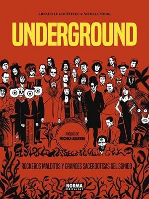UNDERGROUND. ROCKEROS MALDITOS Y GRANDES SACERDOTISAS DEL SONIDO | 9788467957822 | ARNAUD LE GOUËFFLEC - NICOLAS MOOG | Tienda de Cómics, Manga, Magic y Pokémon en Torrejón de Ardoz