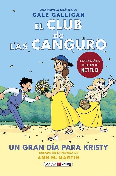 EL CLUB DE LAS CANGURO 6 UN GRAN DIA PARA KRISTY | 9788418184468 | GALE GALLIGAN | Tienda de Cómics, Manga, Magic y Pokémon en Torrejón de Ardoz