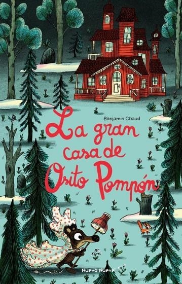 LA GRAN CASA DE OSITO POMPON | 9788417989866 | BENJAMIN CHAUD | Tienda de Cómics, Manga, Magic y Pokémon en Torrejón de Ardoz