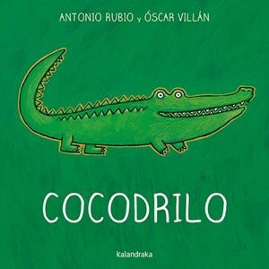 COCODRILO | 9788493378011 | ANTONIO RUBIO | Tienda de Cómics, Manga, Magic y Pokémon en Torrejón de Ardoz