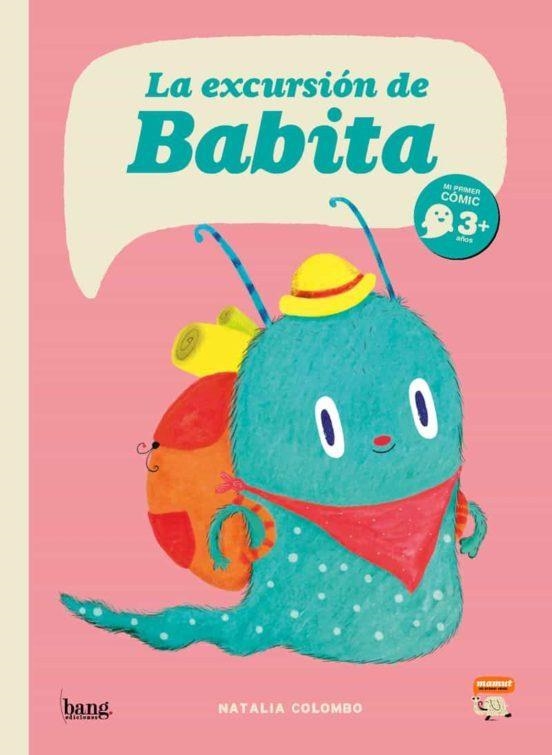 LA EXCURSION DE BABITA | 9788413714455 | Natalia Colombo | Tienda de Cómics, Manga, Magic y Pokémon en Torrejón de Ardoz