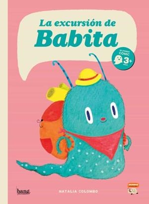 LA EXCURSION DE BABITA | 9788413714455 | Natalia Colombo | Tienda de Cómics, Manga, Magic y Pokémon en Torrejón de Ardoz