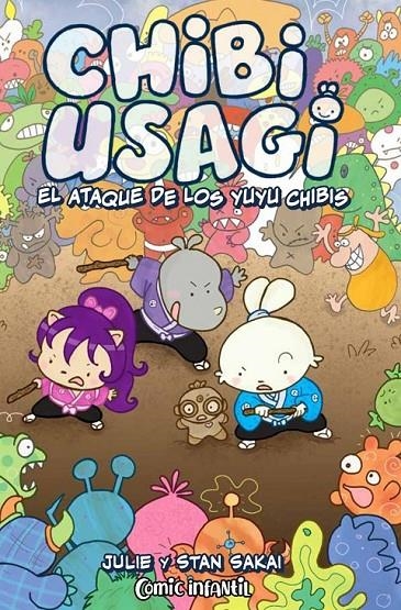 CHIBI USAGI, EL ATAQUE DE LOS YUYU CHIBIS | 9788413426570 | STAN SAKAI - JULIE FUJII SAKAI | Tienda de Cómics, Manga, Magic y Pokémon en Torrejón de Ardoz