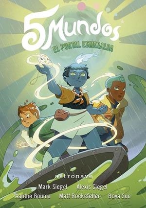 5 MUNDOS 5. EL PORTAL ESMERALDA | 9788467951332 | MARK SIEGEL- ALEXIS SIEGEL- XANTHE BOUMA - MATT ROCKEFELLER - BOYA SUN | Tienda de Cómics, Manga, Magic y Pokémon en Torrejón de Ardoz