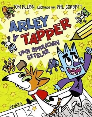 ARLEY Y TAPPER UNA APARICION ESTELAR | 9788414335208 | TOM ELLEN | Tienda de Cómics, Manga, Magic y Pokémon en Torrejón de Ardoz