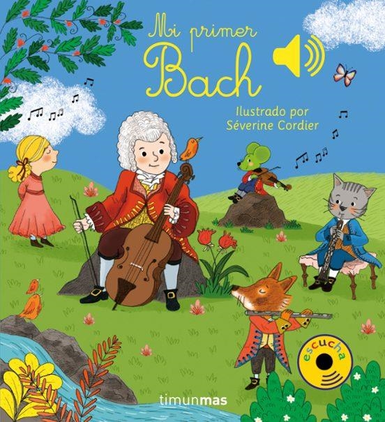 MI PRIMER BACH | 9788408201410 | SÉVERINE CORDIER | Tienda de Cómics, Manga, Magic y Pokémon en Torrejón de Ardoz