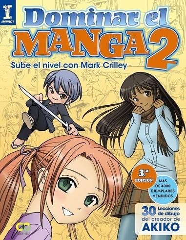DOMINAR EL MANGA 2: SUBE EL NIVEL CON MARK CRILLEY | 9788441535909 | Mark Crilley | Tienda de Cómics, Manga, Magic y Pokémon en Torrejón de Ardoz
