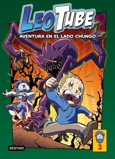 LEOTUBE 3 AVENTURA EN EL LADO CHUNGO | 9788408260219 | LEOTUBE | Tienda de Cómics, Manga, Magic y Pokémon en Torrejón de Ardoz