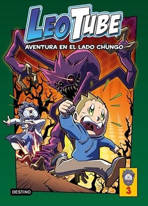 LEOTUBE 3 AVENTURA EN EL LADO CHUNGO | 9788408260219 | LEOTUBE | Tienda de Cómics, Manga, Magic y Pokémon en Torrejón de Ardoz