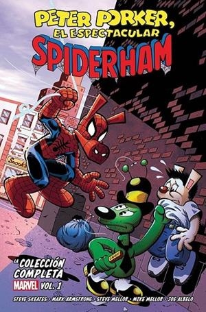PETER PORKER. EL ESPECTACULAR SPIDERHAM : LA COLECCIÓN COMPLETA | 9788411503884 | STEVE SKEATES - TONY SALMONS - MIKE CARLIN - FRED HEMBECK - TOM DEFALCO | Tienda de Cómics, Manga, Magic y Pokémon en Torrejón de Ardoz