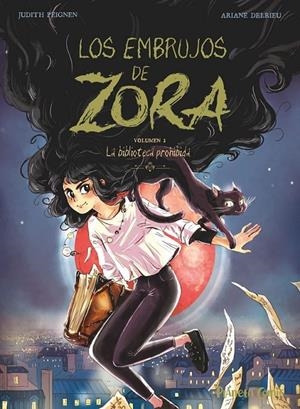 LOS EMBRUJOS DE ZORA Nº 02 | 9788411408028 | Tienda de Cómics, Manga, Magic y Pokémon en Torrejón de Ardoz