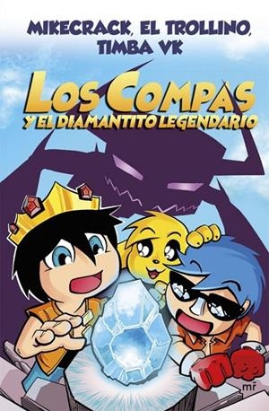 LOS COMPAS 1:LOS COMPAS Y EL DIAMANTITO LEGENDARIO NUEVA PRESENTACION | 9788427047945 | Tienda de Cómics, Manga, Magic y Pokémon en Torrejón de Ardoz