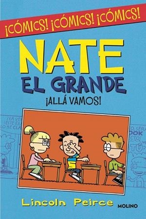 NATE EL GRANDE. ¡ALLA VAMOS! | 9788427223004 | LINCOLN PIERCE | Tienda de Cómics, Manga, Magic y Pokémon en Torrejón de Ardoz