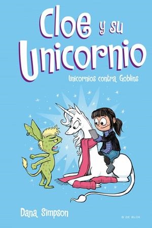 CLOE Y SU UNICORNIO 3 UNICORNIOS CONTRA GOBLINS | 9788417424329 | Dana Simpson | Tienda de Cómics, Manga, Magic y Pokémon en Torrejón de Ardoz