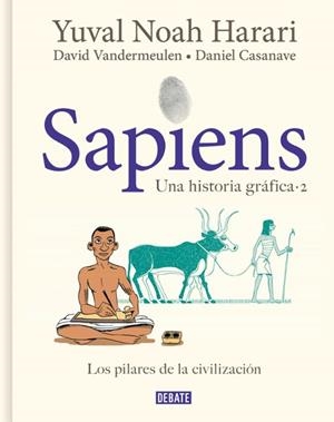 SAPIENS UNA HISTORIA GRAFICA 2: LOS PILARES DE LA CIVILIZACION | 9788418056925 | Yuval Noah Harari | Tienda de Cómics, Manga, Magic y Pokémon en Torrejón de Ardoz