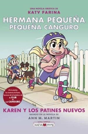 HERMANA PEQUEÑA, PEQUEÑA CANGURO 2 KAREN Y LOS PATINES NUEVOS | 9788418184949 | KATY FARINA | Tienda de Cómics, Manga, Magic y Pokémon en Torrejón de Ardoz
