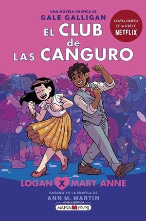 EL CLUB DE LAS CANGURO 8 LOGAN X MARY ANNE | 9788419110404 | GALE GALLIGAN | Tienda de Cómics, Manga, Magic y Pokémon en Torrejón de Ardoz