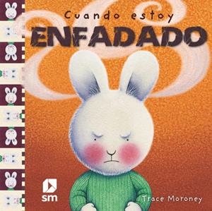 CUANDO ESTOY ENFADADO | 9788467516791 | Tracey Moroney | Tienda de Cómics, Manga, Magic y Pokémon en Torrejón de Ardoz