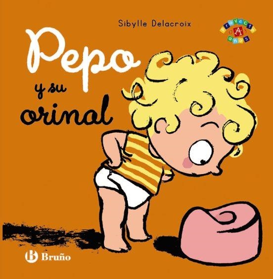 PEPO Y SU ORINAL | 9788469604892 | Sibylle Delacroix | Tienda de Cómics, Manga, Magic y Pokémon en Torrejón de Ardoz