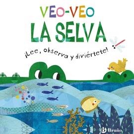 VEO VEO LA SELVA | 9788469668924 | Roberto Vivero Rodríguez -  Elizabeth Golding | Tienda de Cómics, Manga, Magic y Pokémon en Torrejón de Ardoz