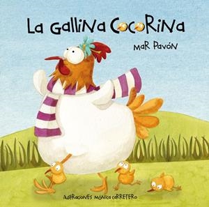 LA GALLINA COCORINA | 9788493781460 | Mar Pavón | Tienda de Cómics, Manga, Magic y Pokémon en Torrejón de Ardoz
